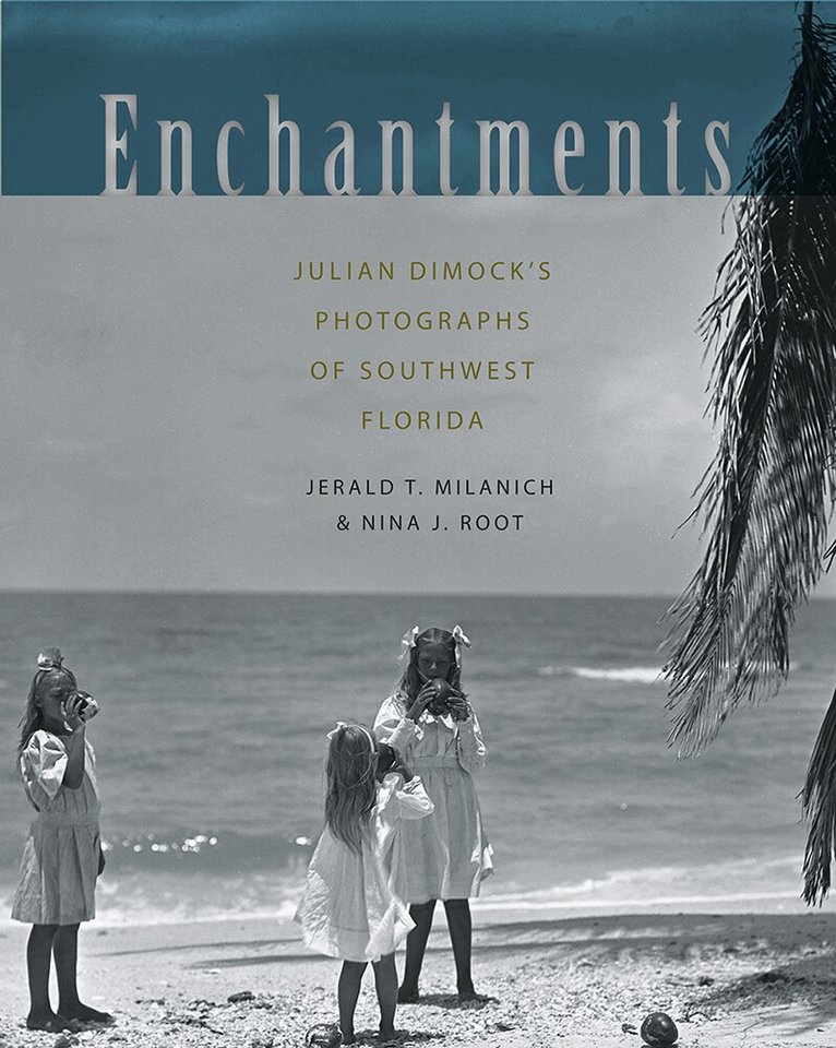 Jerald T. Milanich, Nina J. Root - Enchantments, Inbunden