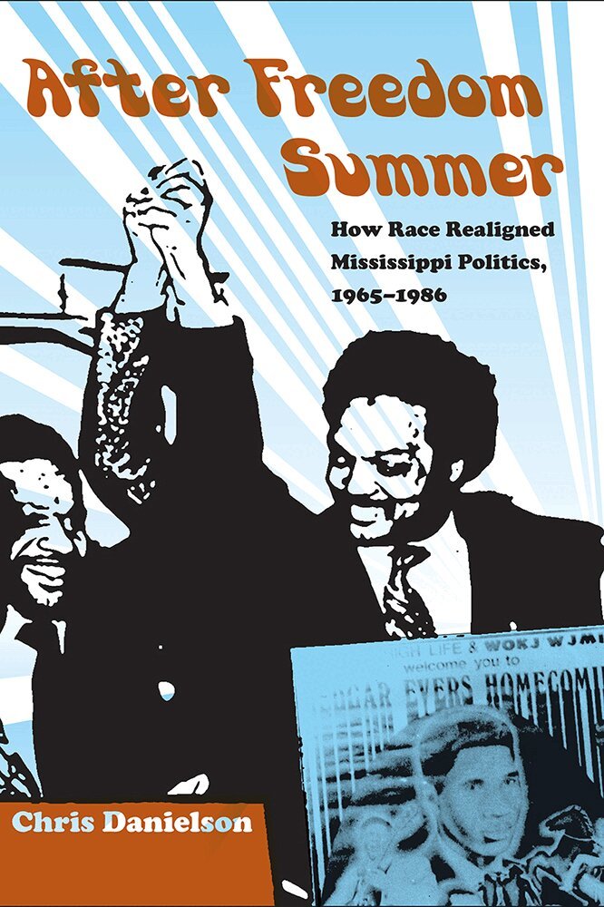 Chris Danielson - After Freedom Summer, Häftad
