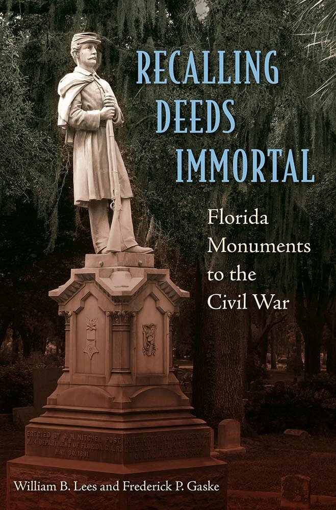 William B. Lees, Frederick P. Gaske - Recalling Deeds Immortal, Inbunden. Tillgänglighet: Tillfälligt slut