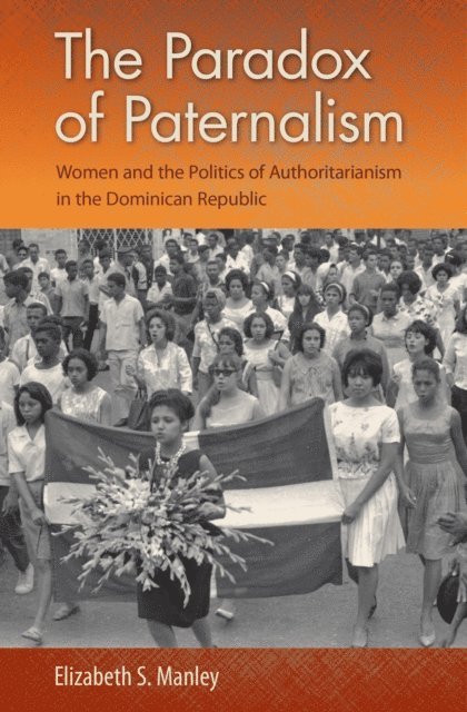 Elizabeth S. Manley - Paradox of Paternalism, E-bok