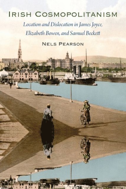Nels Pearson - Irish Cosmopolitanism, E-bok