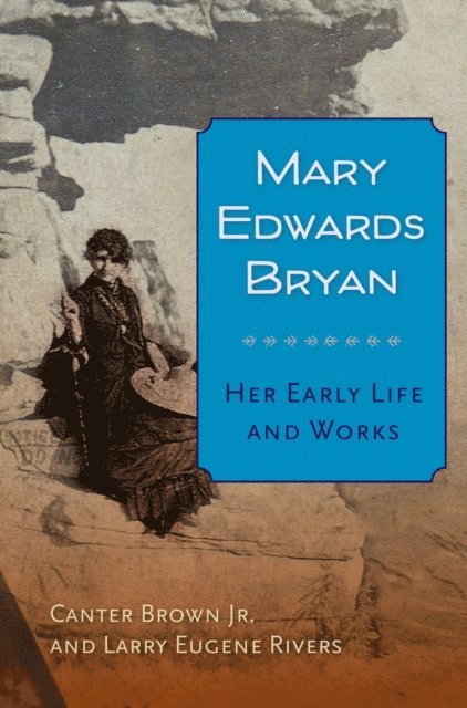 Larry Eugene Rivers, Canter Brown Jr. - Mary Edwards Bryan, E-bok