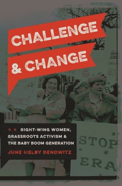 June Melby Benowitz - Challenge and Change, E-bok