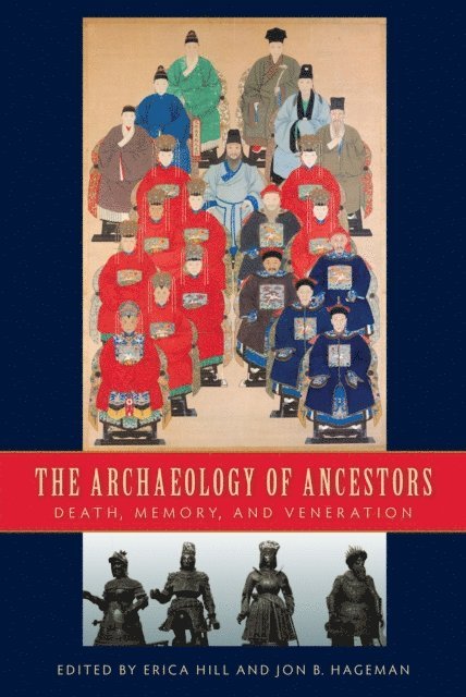 Jon B. Hageman, Erica Hill - Archaeology of Ancestors, E-bok