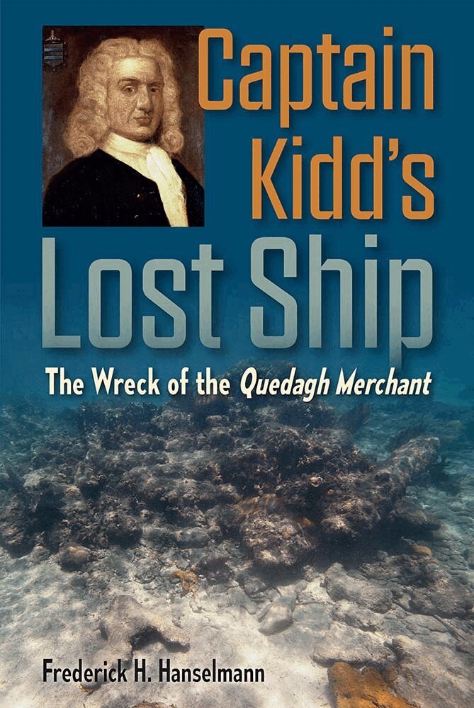 Frederick H. Hanselmann - Captain Kidd's Lost Ship, Inbunden