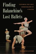 Finding Balanchine's Lost Ballets