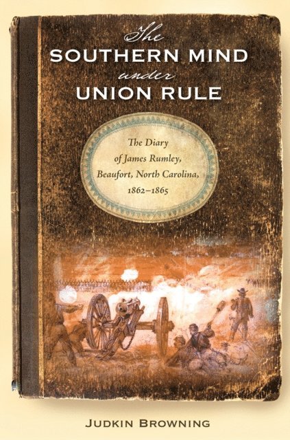 Judkin Browning - Southern Mind Under Union Rule, E-bok