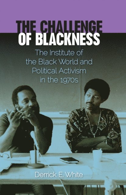 Derrick E. White - Challenge of Blackness, E-bok