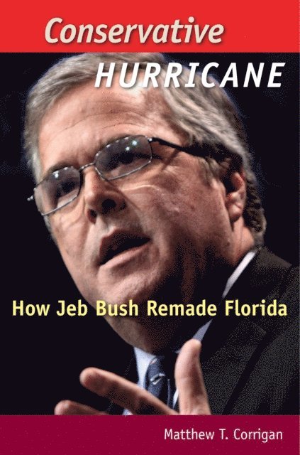 Matthew T. Corrigan - Conservative Hurricane, E-bok