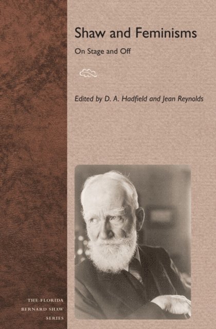 Jean Reynolds, D. A. Hadfield - Shaw and Feminisms, E-bok