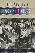 Past Is a Moving Picture
