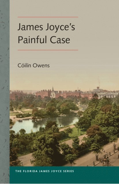 Coilin Owens - James Joyce's Painful Case, E-bok