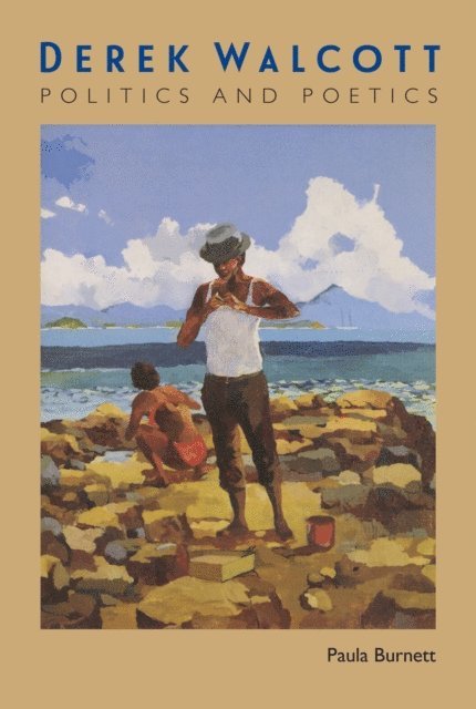 Paula Burnett - Derek Walcott, E-bok