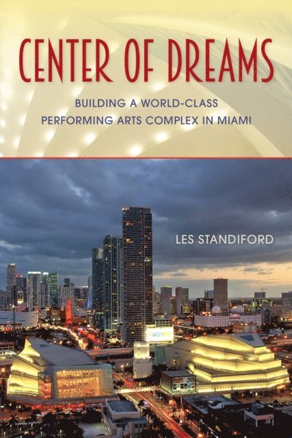 Les Standiford - Center of Dreams, E-bok