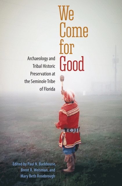Mary Beth Rosebrough, Brent R. Weisman, Paul N. Backhouse - We Come for Good, E-bok. Tillgänglighet: Lägg i varukorg