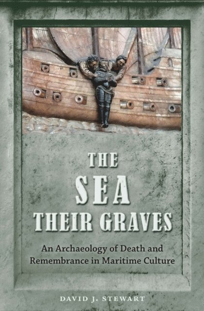David J. Stewart - Sea Their Graves, E-bok
