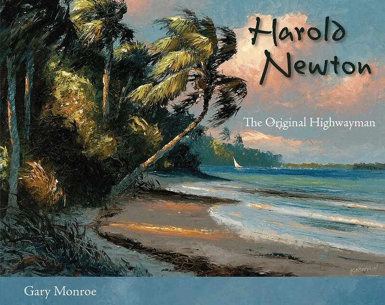Gary Monroe - Harold Newton, Häftad. Tillgänglighet: Tillfälligt slut