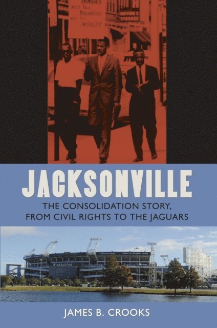James B. Crooks - Jacksonville, E-bok