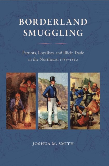 Joshua M. Smith - Borderland Smuggling, E-bok