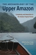 The Archaeology of the Upper Amazon