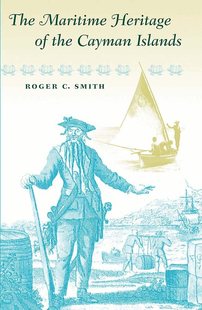 Roger C. Smith - Maritime Heritage of the Cayman Islands, Häftad. Tillgänglighet: Lägg i varukorg