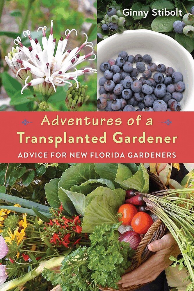 Ginny Stibolt - Adventures of a Transplanted Gardener, Häftad. Tillgänglighet: Lägg i varukorg