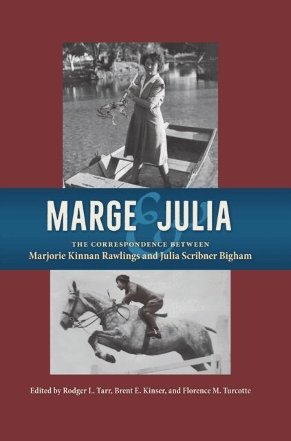 Florence M. Turcotte, Brent E. Kinser, Rodger L. Tarr - Marge and Julia, E-bok