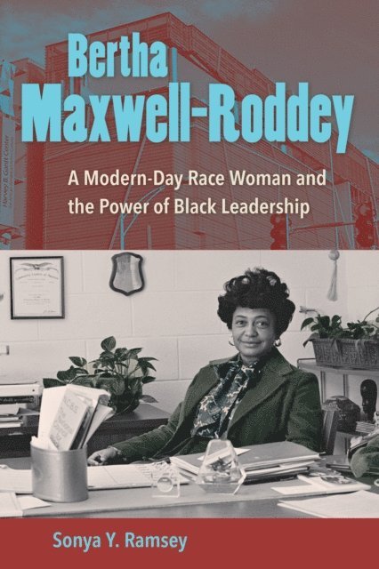 Sonya Y. Ramsey - Bertha Maxwell-Roddey, E-bok