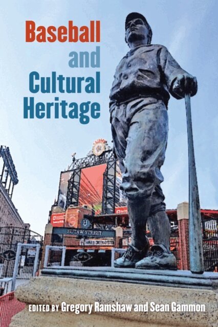 Sean Gammon, Gregory Ramshaw - Baseball and Cultural Heritage, E-bok