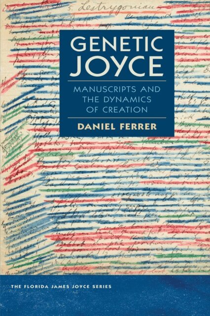 Daniel Ferrer - Genetic Joyce, E-bok