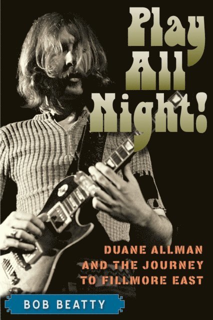 Bob Beatty - Play All Night!, E-bok