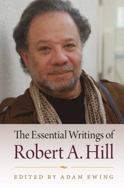 Adam Ewing - Essential Writings of Robert A. Hill, E-bok