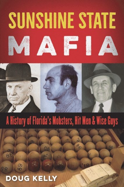 Doug Kelly - Sunshine State Mafia, E-bok