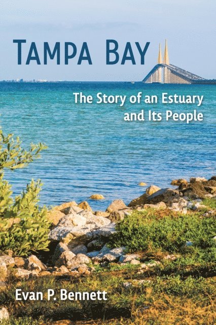 Evan P. Bennett - Tampa Bay, E-bok