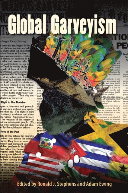 Adam Ewing, Ronald J. Stephens - Global Garveyism, E-bok