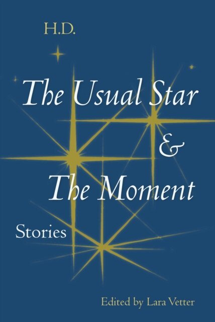H.D., Lara Vetter - Usual Star and The Moment, E-bok