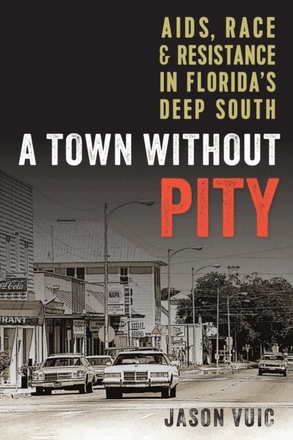 Jason Vuic - Town without Pity, E-bok
