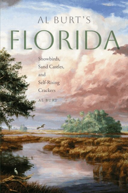 Al Burt - Al Burt's Florida, E-bok