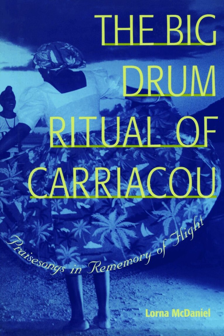 Big Drum Ritual of Carriacou