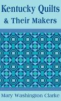 Kentucky Quilts and Their Makers