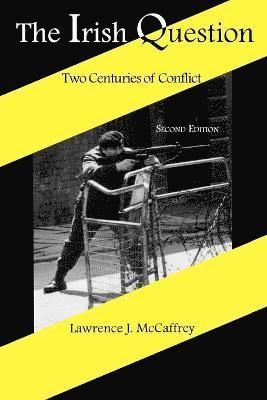 Lawrence J McCaffrey - Irish Question, Häftad. Tillgänglighet: Lägg i varukorg