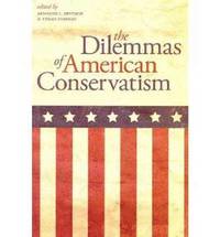 Dilemmas of American Conservatism