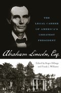 Abraham Lincoln, Esq.