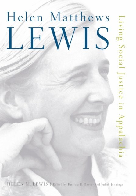 Helen M. Lewis, Judith Jennings, Patricia D. Beaver - Helen Matthews Lewis, E-bok
