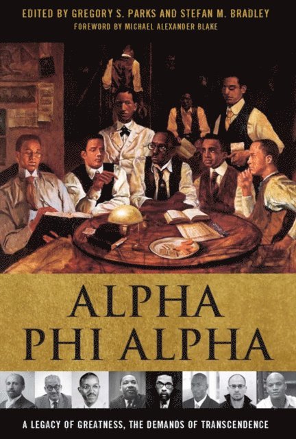 Stefan M. Bradley, Gregory S. Parks - Alpha Phi Alpha, E-bok