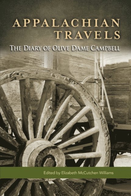 Olive Dame Campbell, Elizabeth M. Williams - Appalachian Travels, E-bok