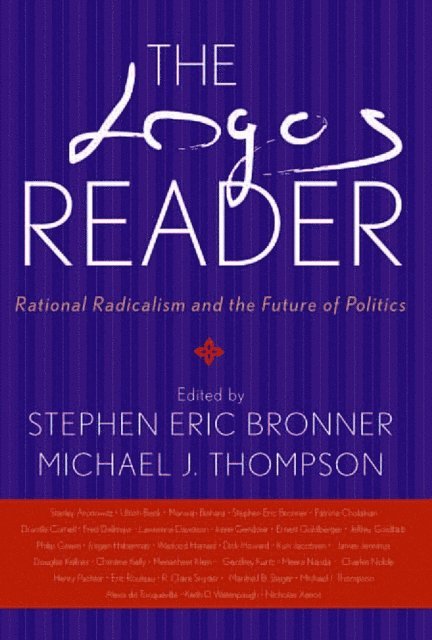 Michael J. Thompson, Stephen Eric Bronner - Logos Reader, E-bok