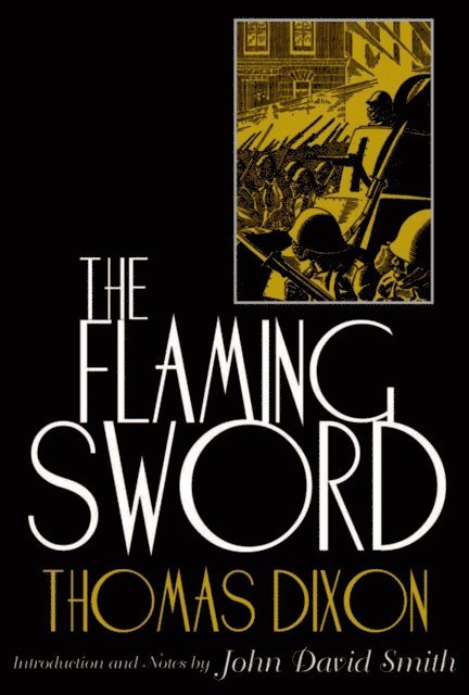 Thomas Dixon - Flaming Sword, E-bok