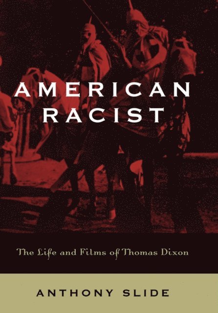 Anthony Slide - American Racist, E-bok