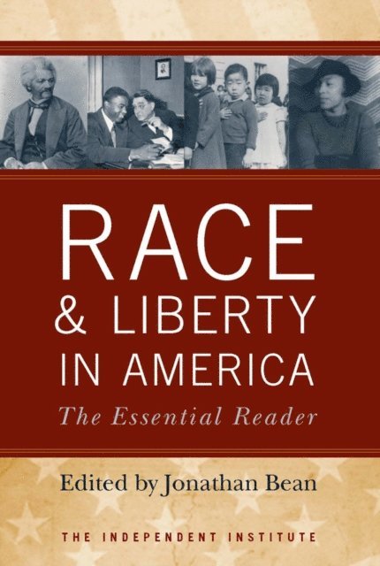 Jonathan Bean - Race and Liberty in America, E-bok